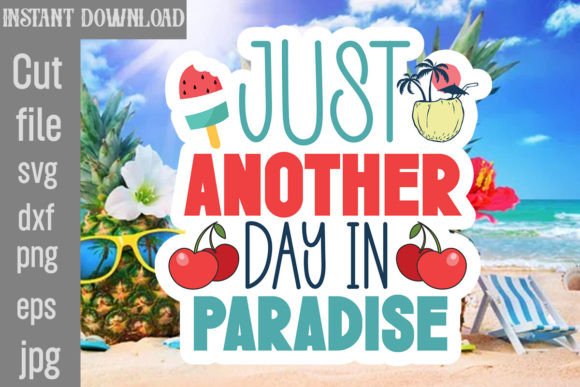 Download Just Another Day in Paradise SVG Cut Fil - Just another day in paradise svg Collection